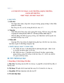 Giáo án Âm nhạc 8 - Tiết 2: Lí thuyết âm nhạc Gam đô trưởng, giọng trưởng, giọng đo trưởng. Đọc nhạc Bài đọc nhạc số 1