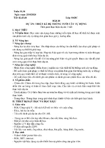 Giáo án Công nghệ 8 - Tiết 42-44, Bài 20: Dự án Thiết kế hệ thống tưới cây tự động - Năm học 2023-2024