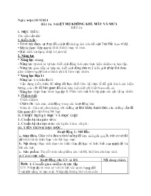 Giáo án Địa lí 6 - Bài 16: Nhiệt độ không khí. Mây và mưa - Năm học 2023-2024