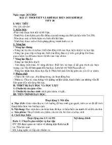 Giáo án Địa lí 6 - Bài 17: Thời tiết và khí hậu. Biến đổi khí hậu - Năm học 2023-2024