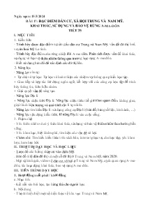 Giáo án Địa lí 7 - Bài 17: Đặc điểm dân cư, xã hội Trung và Nam Mỹ. Khai thác, sử dụng và bảo vệ rừng A-ma-dôn - Năm học 2023-2024