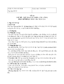 Giáo án GDTC 6 - Tuần 33, Chủ đề: Thể thao tự chọn (Cầu lông) - Năm học 2023-2024