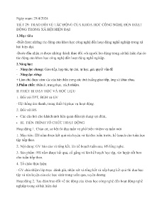 Giáo án Hoạt động trải nghiệm, hướng nghiệp 6 - Tiết 29: Trao đổi về tác động của khoa học công nghệ đến hoạt động xã hội hiện đại - Năm học 2023-2024