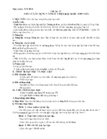 Giáo án Lịch sử 7 - Tiết 26+27: Nhà Lý xây dựng và phát triển đất nước (1009-1225) - Năm học 2023-2024