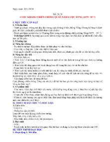 Giáo án Lịch sử 7 - Tiết 28+29: Cuộc kháng chiến chống quân xâm lược Tống (1075-1077) - Năm học 2023-2024