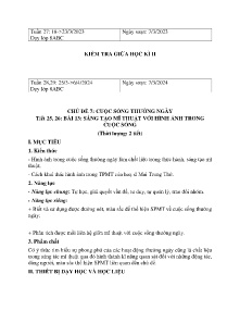 Giáo án Mĩ thuật 6 - Tiết 25+26, Bài 13: Sáng tạo mĩ thuật với hình ảnh trong cuộc sống - Năm học 2023-2024