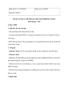 Giáo án Mĩ thuật 6 - Tiết 30+31, Bà 16: Mĩ thuật Việt Nam thời kì cổ đại - Năm học 2023-2024