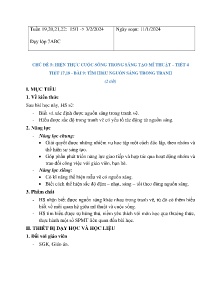 Giáo án Mĩ thuật 7 - Chủ đề 5: Hiện thực cuộc sống trong sáng tạo mĩ thuật (Tiết 4) - Năm học 2023-2024