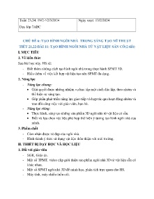 Giáo án Mĩ thuật 7 - Chủ đề 6: Tạo hình ngôi nhà trong sáng tạo mĩ thuật - Năm học 2023-2024