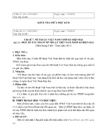 Giáo án Mĩ thuật 8 - Chủ đề 7: Mĩ thuật Việt Nam thời kì hiện đại - Năm học 2022-2023