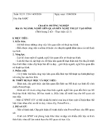 Giáo án Mĩ thuật 8 - Chủ đề 8: Hướng nghiêp - Bài 15: Nghành, nghề liên quan đến nghệ thuật tạo hình - Năm học 2023-2024
