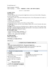 Giáo án Tiếng Anh 6 - Period 3-5, Unit 1: My new school - Năm học 2024-2025