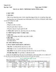 Giáo án Tin học 7 - Tiết 23+24, Bài 9: Trình bày bảng tính - Năm học 2023-2024