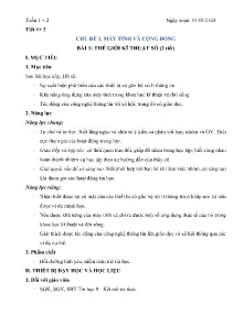 Giáo án Tin học 9 (Kết nối tri thức) - Tiết 1+2, Bài 1: Thế giới kĩ thuật số - Năm học 2024-2025