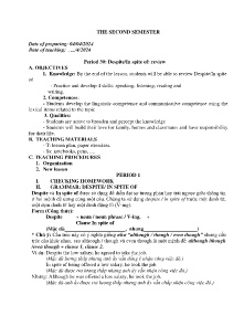 Giáo án Tự chọn Tiếng Anh 9 - Period 30: Despite. In spite of review - Năm học 2023-2024
