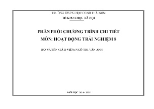 Phân phối chương trình chi tiết Hoạt động trải nghiệm 8 - Năm học 2024-2025 - Ngô Thị Vân Anh