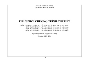Phân phối chương trình chi tiết môn Giáo dục thể chất Khối THCS - Năm học 2024-2025 - Nguyễn Văn Cường