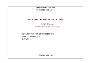 Phân phối chương trình chi tiết Toán 6 (Kết nối tri thức) - Năm học 2024-2025 - Lương Thị Nhung